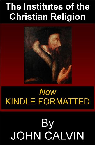 The Institutes of the Christian Religion - Deals Kiosk